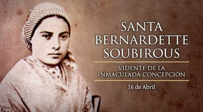 BernardetteSoubirous_16Abril