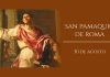 Santoral del 30 de agosto. Pamaquio, Agilo, Bononio, Fantino, Fiacrio, Gaudencia y Pedro.